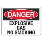 Danger Explosive Gas No Smoking - 10" x 14"